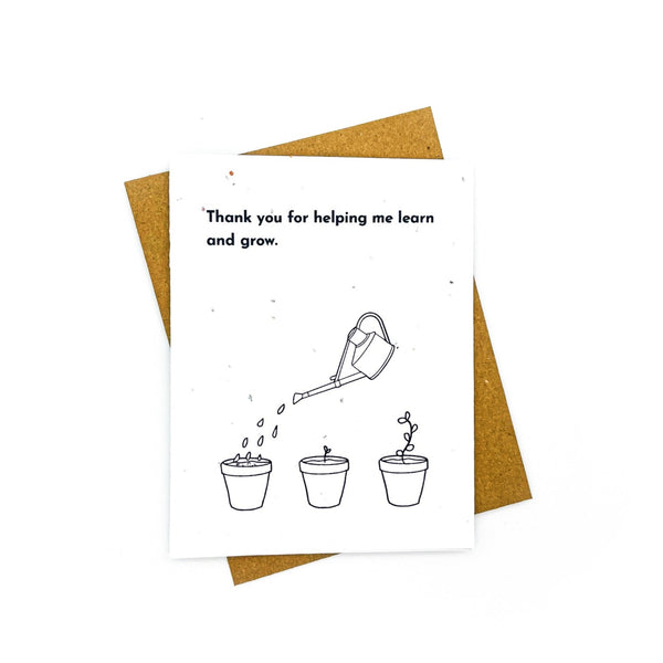 Thank You For Helping Me Learn and Grow Card
