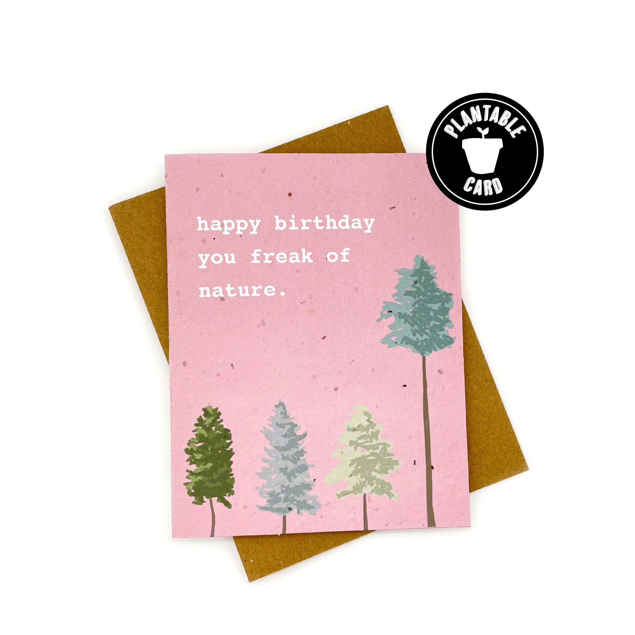 Freak of Nature Birthday Card
