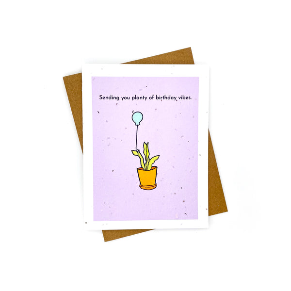 Planty of Birthday Vibes Card