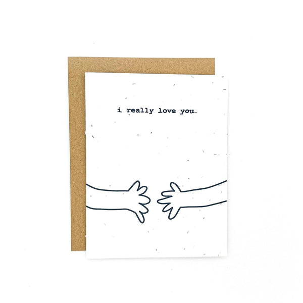 I Really Love You Card