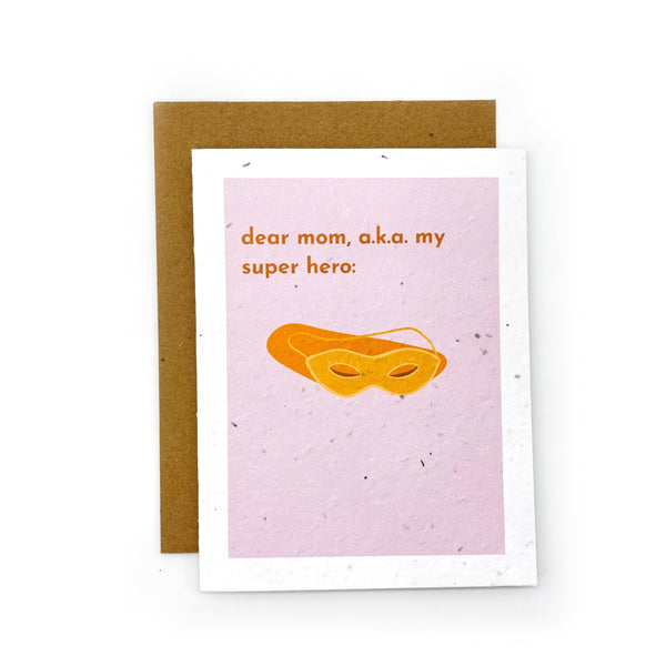 Dear Mom, AKA My Super Hero Card