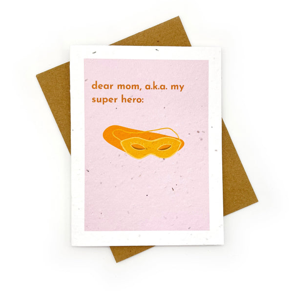 Dear Mom, AKA My Super Hero Card